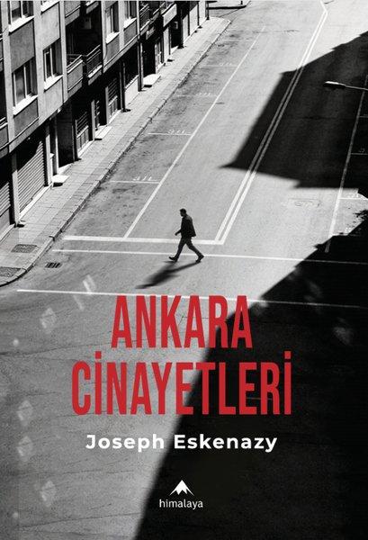Ankara Cinayetleri | Himalaya Yayınevi (İnce Kapak)  - Resim 1