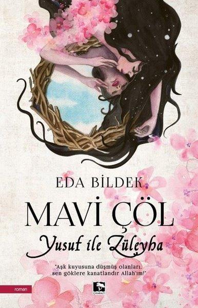 Mavi Çöl - Yusuf ile Züleyha | Çınaraltı Yayınları (İnce Kapak)  - Resim 1