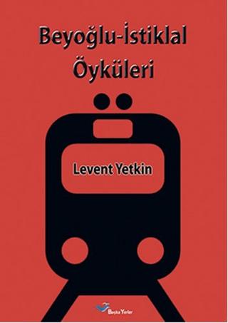 Beyoğlu-İstiklal Öyküleri