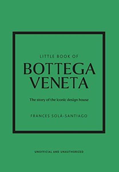 Little Book of Bottega Veneta | Headline Book Publishing (İnce Kapak)  - Resim 1