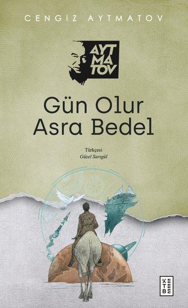 Gün Olur Asra Bedel | Ketebe (İnce Kapak)  - Resim 1