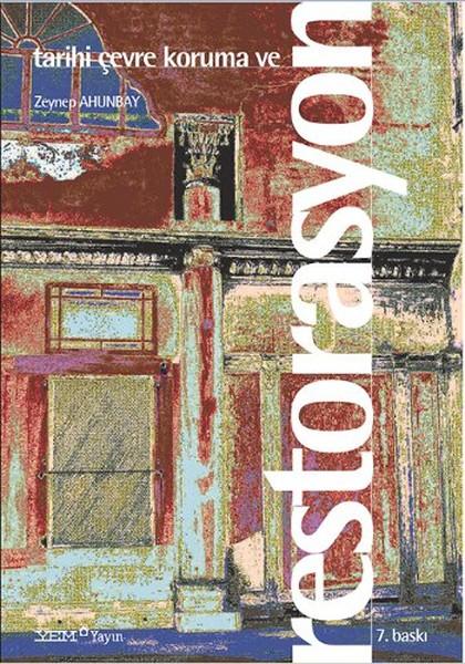 Tarihi Çevre Koruma ve Restorasyonlar | YEM Yayın (İnce Kapak)  - Resim 1
