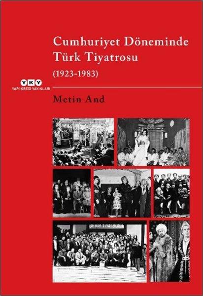 Cumhuriyet Döneminde Türk Tiyatrosu (1923 - 1983) | Yapı Kredi Yayınları (İnce Kapak)  - Resim 1