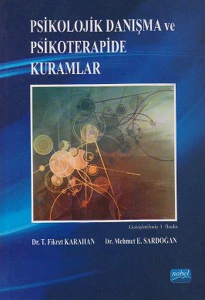 Psikolojik Danışma ve Psikoterapide Kuramlar | Nobel Akademik Yayıncılık (İnce Kapak)  - Resim 1
