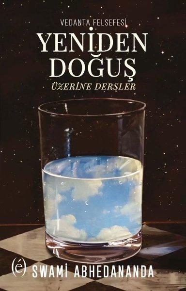 Yeniden Doğuş Üzerine Dersler-Vedanta Felsefesi | Epokhe Yayınları (İnce Kapak)  - Resim 1