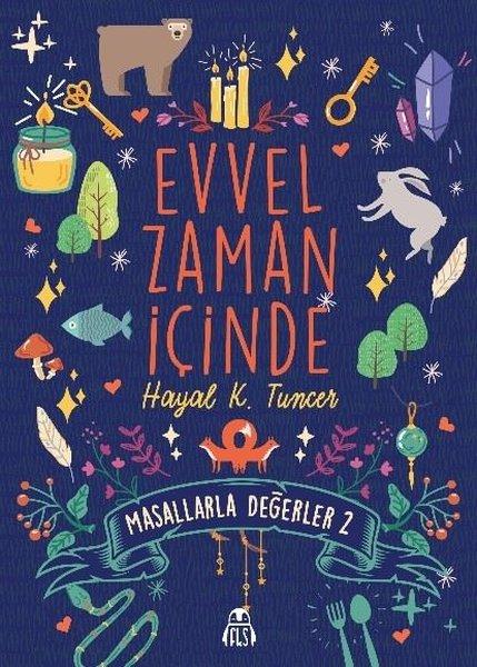 Evvel Zaman İçinde - Masallarla Değerler 2 | Final Kültür Sanat Yayınları (İnce Kapak)  - Resim 1