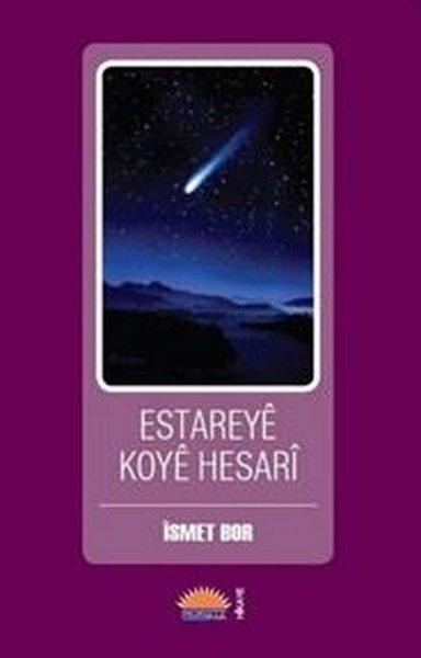 Estareye Koye Hesari | Roşna Yayınları (İnce Kapak)  - Resim 1