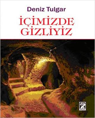 İçimizde Gizliyiz | İştirak Yayınevi (Ciltsiz)  - Resim 1