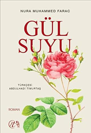 Gül Suyu | Elvan Yayıncılık (Ciltsiz)  - Resim 1