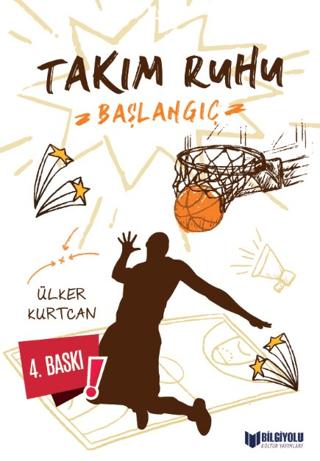 Takım Ruhu 1 Başlangıç | Bilgiyolu Kültür Yayınları (Ciltsiz)  - Resim 1
