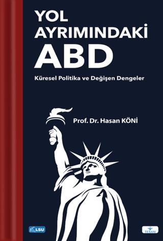 Yol Ayrımındaki ABD: Küresel Politika ve Değişen Dengeler | TESAM Yayınları (Ciltsiz)  - Resim 1