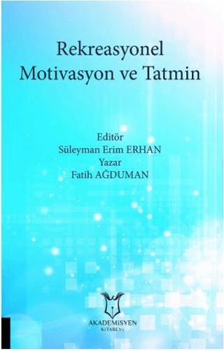 Rekreasyonel Motivasyon ve Tatmin | Akademisyen Kitabevi (Ciltsiz)  - Resim 1