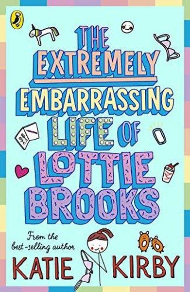 The Extremely Embarrassing Life of Lottie Brooks | Penguin Random House Children's UK (İnce Kapak)  - Resim 1