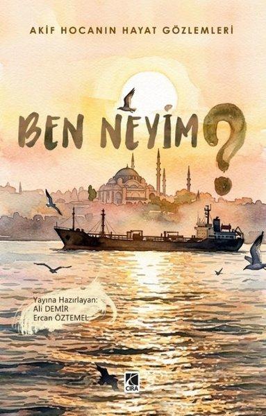 Ben Neyim? | Çıra Yayınları (İnce Kapak)  - Resim 1