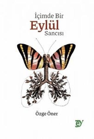 İçimde Bir Eylül Sancısı | Ey Yayınları (Ciltsiz)  - Resim 1