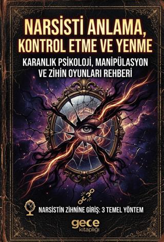 Narsisti Anlama Kontrol Etme ve Yenme