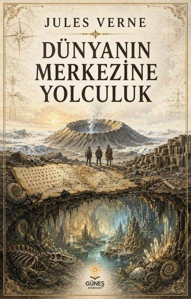 Dünyanın Merkezine Yolculuk | Güneş Kitabevleri (İnce Kapak)  - Resim 1