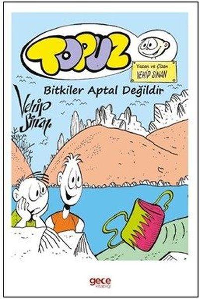 Topuz Bitkiler Aptal Değildir | Gece Kitaplığı (İnce Kapak)  - Resim 1