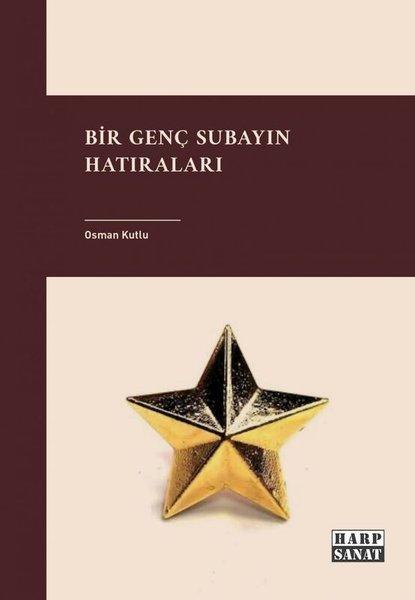 Bir Genç Subayın Hatıraları | Harp Sanat Yayınları (İnce Kapak)  - Resim 1