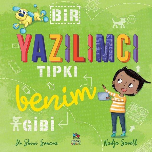 Bir Yazılımcı Tıpkı Benim Gibi | İthaki Çocuk (İnce Kapak)  - Resim 1