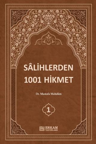 Sâlihlerden 1001 Hikmet (3 Cilt Takım) | Erkam Yayınları (Ciltli)  - Resim 1