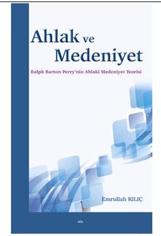 Ahlak ve Medeniyet | Elis Yayınları (Ciltsiz)  - Resim 1