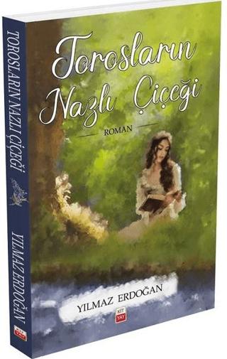 Torosların Nazlı Çiçeği | Kityay (Ciltsiz)  - Resim 1