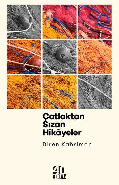 Çatlaktan Sızan Hikayeler | 40 Kitap (e-Kitap)  - Resim 1