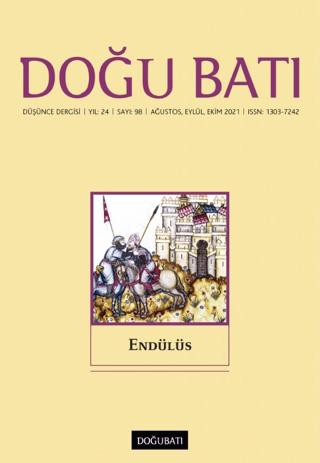 Doğu Batı Düşünce Dergisi Yıl: 24 Sayı: 98 - Endülüs | Doğu Batı Dergileri (Ciltsiz)  - Resim 1