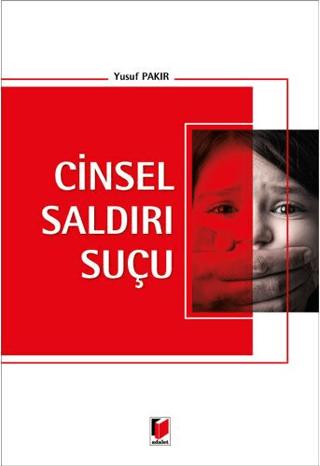 Cinsel Saldırı Suçu | Adalet Yayınevi (Ciltsiz)  - Resim 1