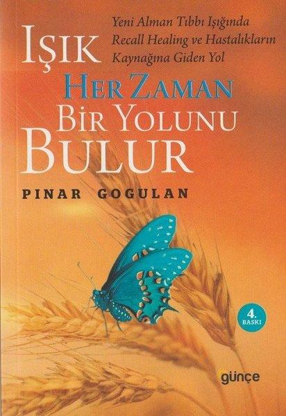 Işık Her Zaman Bir Yolunu Bulur | Günçe Yayınları (İnce Kapak)  - Resim 1