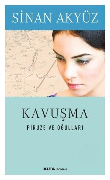 Kavuşma-Piruze ve Oğulları-Midi Boy | Alfa Yayıncılık (Cep Boy)  - Resim 1