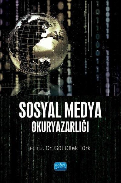 Sosyal Medya Okuryazarlığı | Nobel Akademik Yayıncılık (İnce Kapak)  - Resim 1