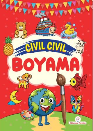 Cıvıl Cıvıl Boyama | Atlı Karınca Yayınları (Ciltsiz)  - Resim 1