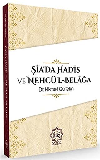 Şia'da Hadis ve Nehcü'l-Belağa