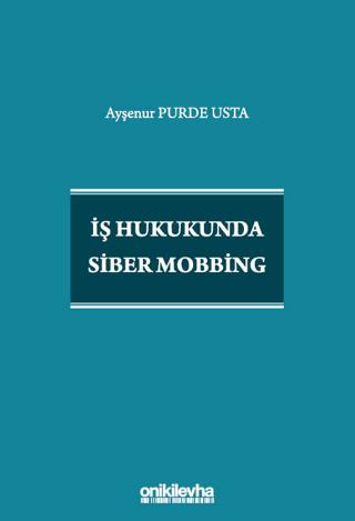 İş Hukukunda Siber Mobbing