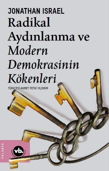 Radikal Aydınlanma ve Modern Demokrasinin Kökenleri | VakıfBank Kültür Yayınları (İnce Kapak)  - Resim 1