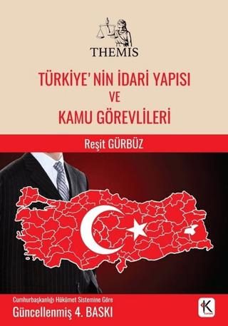 Themis - Türkiye’nin İdari Yapısı ve Kamu Görevlileri | Kuram Kitap (Ciltli)  - Resim 1