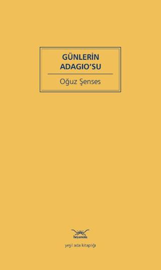 Günlerin Adagıo’su
