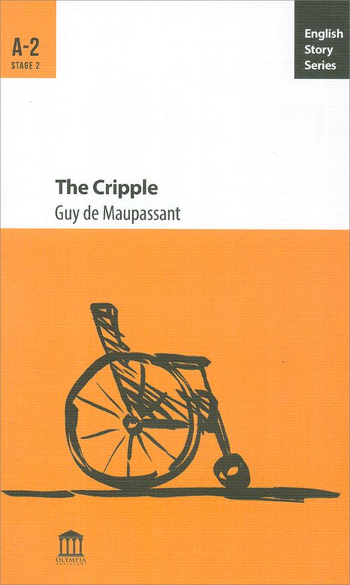 The Cripple A-2 Stage 2 - Guy De Maupassant - Olympia - Resim 1