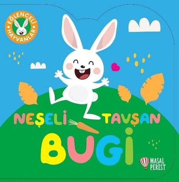 Neşeli Tavşan Bugi - Eğlenceli Hayvanlar | Masalperest (Ciltli)  - Resim 1