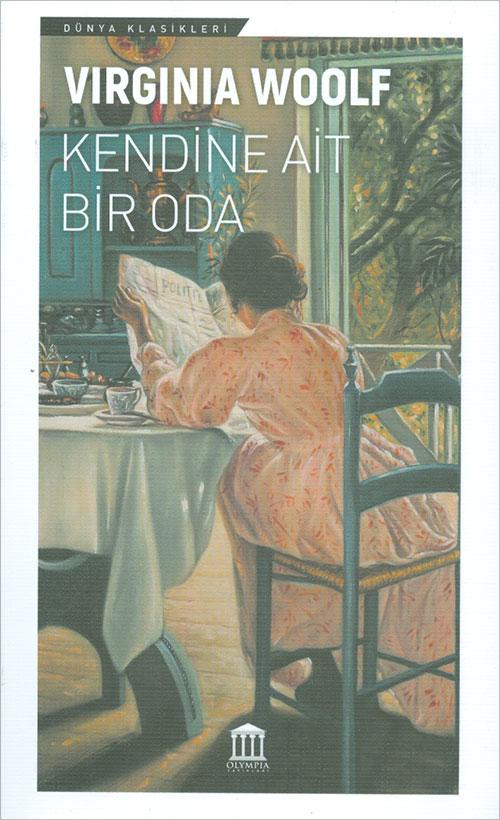 Kendine Ait Bir Oda - Virginia Woolf - Olympia Yayınları