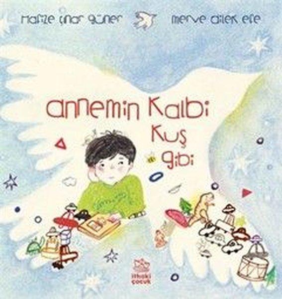 Annemin Kalbi Kuş Gibi | İthaki Çocuk (Ciltli)  - Resim 1
