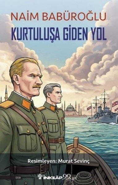 Kurtuluşa Giden Yol | İnkılap Kitabevi (İnce Kapak)  - Resim 1