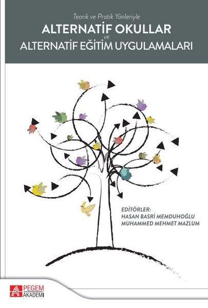 Alternatif Okullar ve Alternatif Eğitim Uygulamaları | Pegem Akademi Yayıncılık (İnce Kapak)  - Resim 1