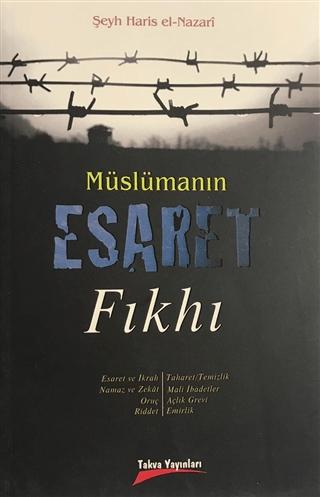 Müslümanın Esaret Fıkhı | Takva Yayınları (Ciltsiz)  - Resim 1