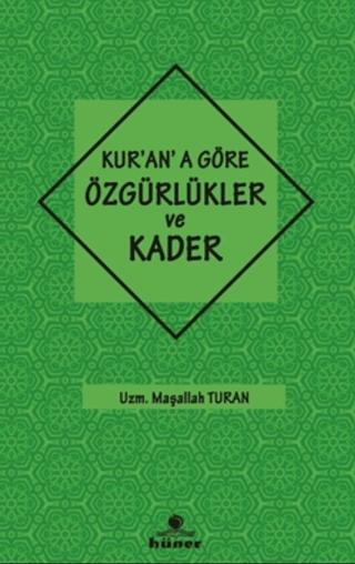 Kur'an'a Göre özgürlükler ve Kader