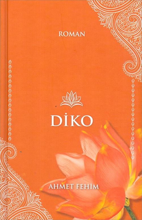 Diko - Ahmet Fehim - Hoş Seda Yayıncılık - Resim 1