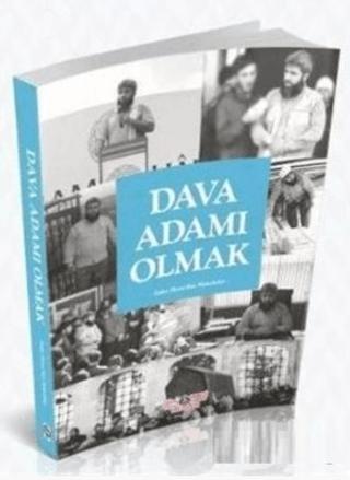 Dava Adamı Olmak
