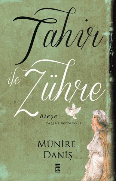 Tahir ile Zühre - Münire Daniş kitap kapağı